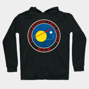 SPECIAL GIFT FOR MOM: NASA MOM LOVED BEYOND THIS WORLD SPACE DESIGN Hoodie